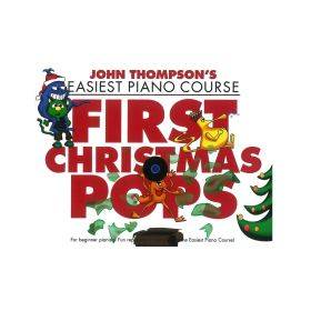 John Thompson's Easiest Piano Course: First Christmas Pops