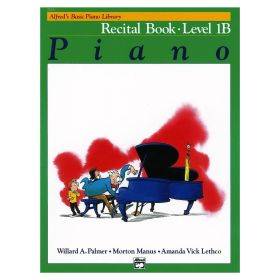 Alfred's Basic Piano Library - Recital Book  Level 1B (Αγγλική Έκδοση)