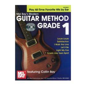 Collin Bay - Guitar Method Grade 1  Play All-Time Favorite Hits by Ear & 2 CD's