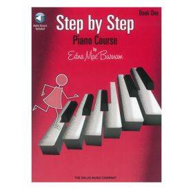 Edna-Mae Burnam - Step by Step Piano Course, Book 1 & Online Audio
